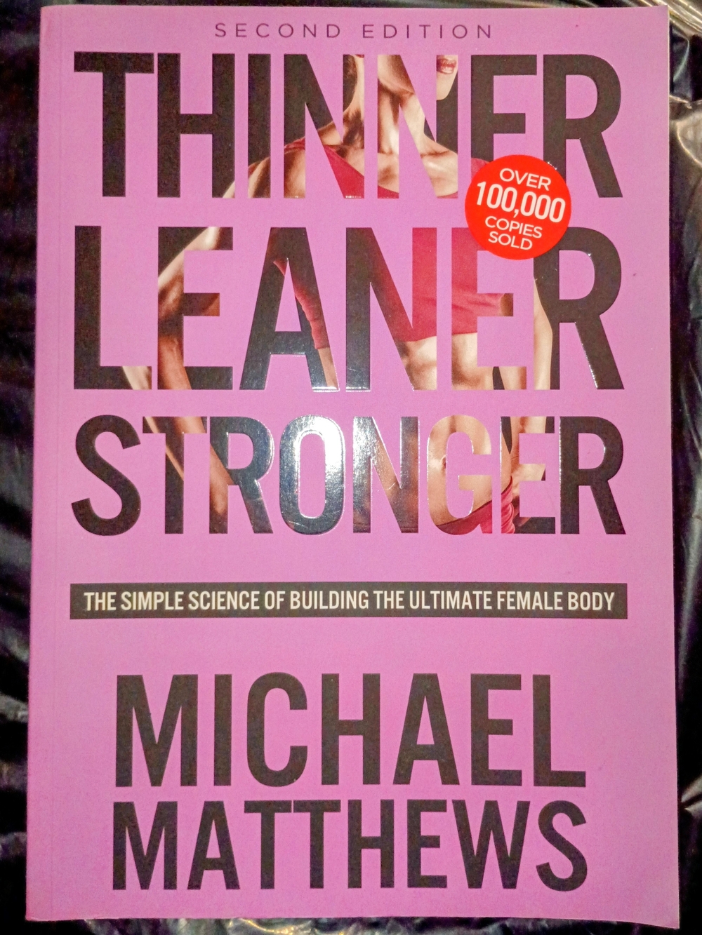 Thinner Leaner Stronger — Pink Paperback by MICHAEL MATTHEWS